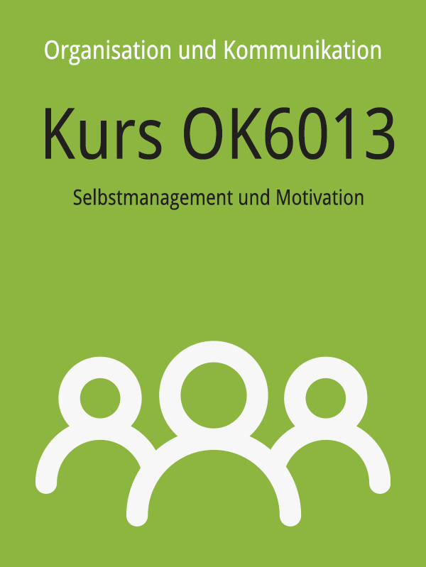 OK6013: Selbstmanagement und Motivation